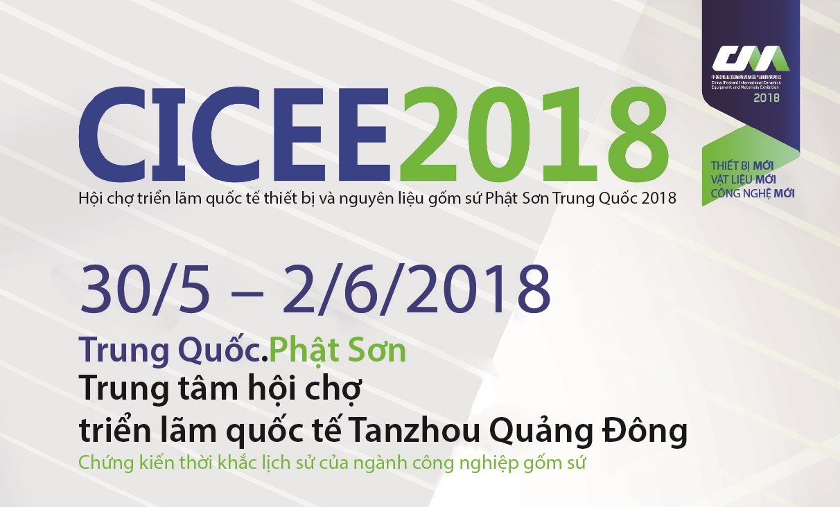 Hội chợ triển lãm sản phẩm gốm sứ và thiết bị nhà tắm Phật Sơn Trung Quốc 2018 (CICPE)